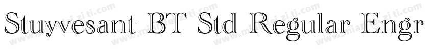 Stuyvesant BT Std Regular Engraved字体转换